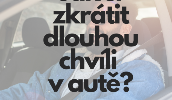jak_si_zkratit_dlouhou_chvili_v_aute spokojeny_ridic